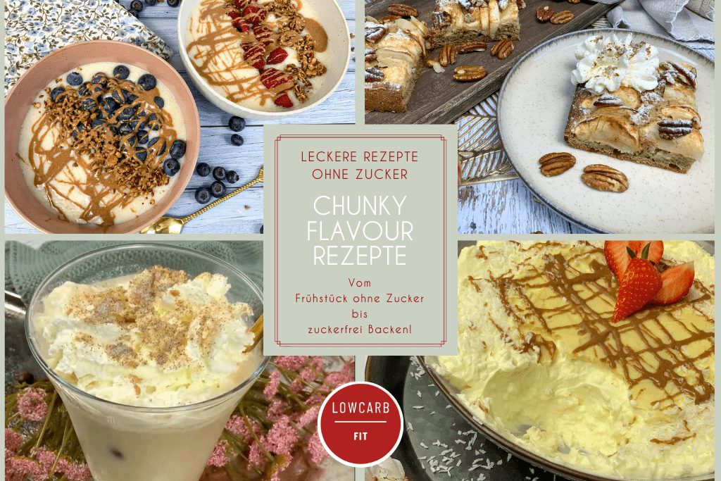 Chunky Flavour Rezepte mit Bildern von low carb Grießbrei ohne Zucker, zuckerfreien Apfelkuchen vom Blech, Eiskaffee ohne Zucker und zuckerfreier Raffaello Creme