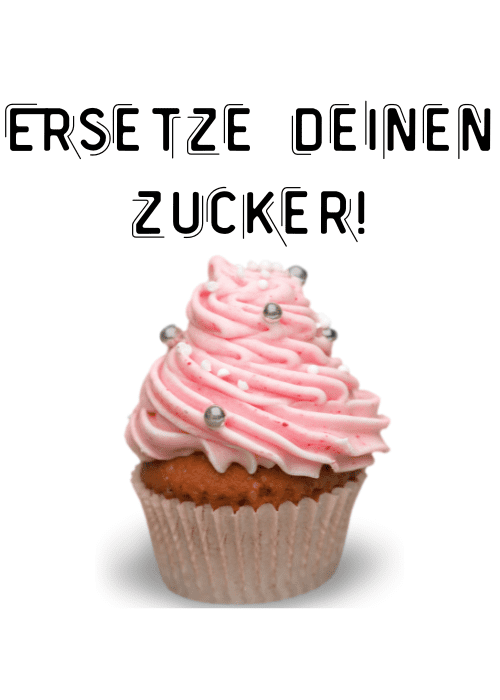 Abnehmen ohne Sport und Hunger, indem du Zucker ersetzt: Bild von einem Cupcake